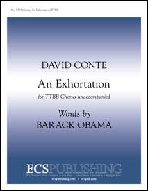 Exhortation by Conte David Obama Barack for TTB/TBB/TTBB a cappella