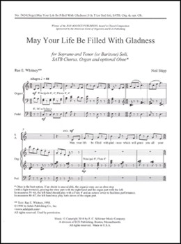 May Your Life Be Filled With Gladness by Stipp Neil Whitney Rae E. for S and T [or Baritone] soli SATB