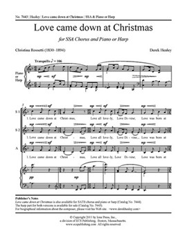 Love Came Down At Christmas by Healey Derek Rossetti Christina for SSA/SSAA (SSA)
