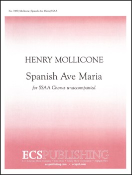 Spanish Ave Maria by Mollicone Henry for SSAA