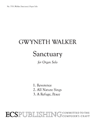 Sanctuary by Walker Gwyneth for Organ
