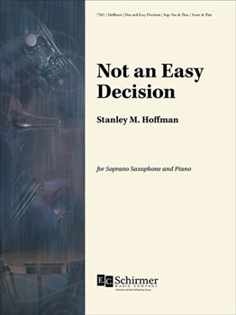 Not an Easy Decision