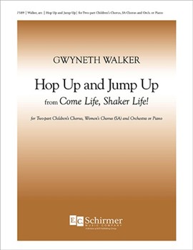 Hop Up And Jump Up by Walker Gwyneth - Walker Gwyneth - for 2-Part Treble