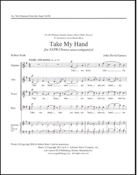 Take My Hand by Earnest John David Bode Robert for SATB