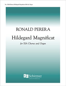 Hildegard Magnificat by Perera Ronald for SSA