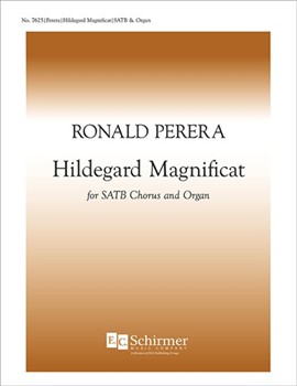 Hildegard Magnificat by Perera Ronald for SATB