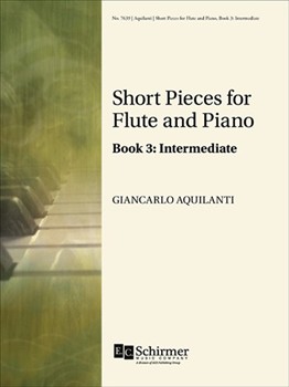Short Pieces for Flute and Piano: Book 3: Intermediate