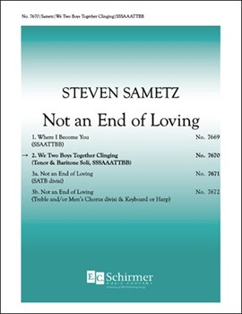 Not an End of Loving: 2. We Two Boys Together Clinging