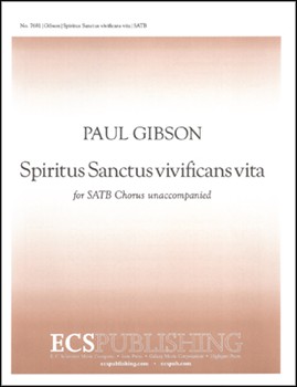 Spiritus Sanctus Vivificans Vita by Gibson Paul von Bingen Hildegard for SATB a cappella