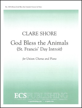 God Bless The Animals by Shore Clare Shore Clare for Unison