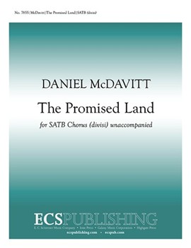 Promised Land by McDavitt Daniel Stennett Samuel for SATB divisi a cappella