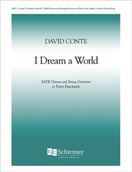 I Dream a World by Conte David for SATB