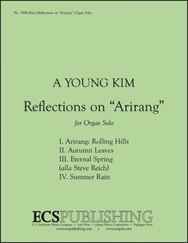 Reflections On "Arirang" by Kim A Young for Organ Solo