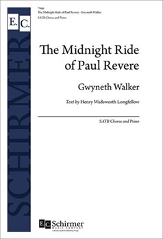 Midnight Ride of Paul Revere by Walker Gwyneth for SATB