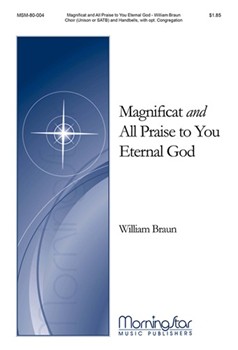 Magnificat All Praise to You, Eternal God