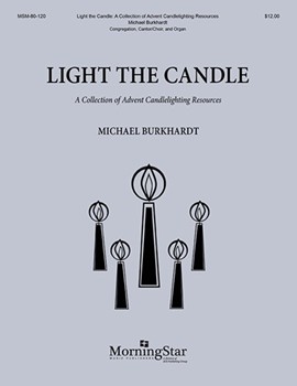 Light the Candle by Burkhardt Michael for Congregation Part