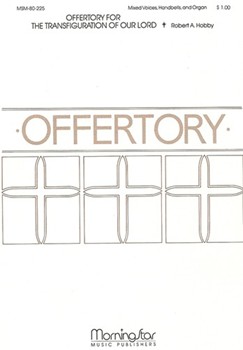 Offertory for the Transfiguration of Our Lord