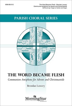 The Word Became Flesh