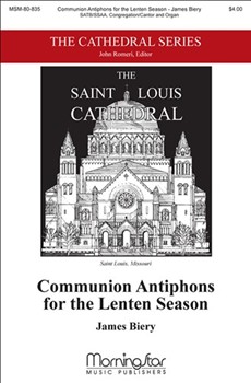 Communion Antiphons for the Lenten Season by Biery James for SATB Cantor Congregation