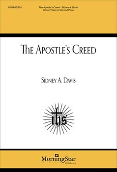 Apostles Creed by Davis Sidney A. for Unison