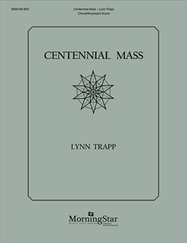 Centennial Mass (Choral/Keyboard Score)