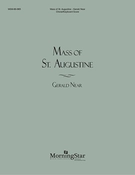 Mass of St. Augustine (Choral/Keyboard Score)