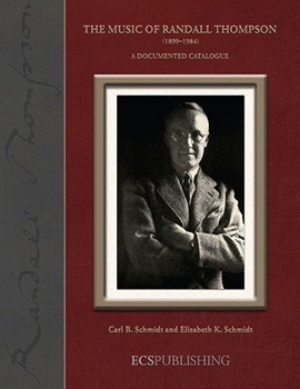 The Music of Randall Thompson (1899-1984)