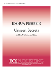 Unseen Secrets by Fishbein Joshua for SSAA