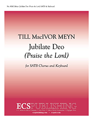 Jubilate Deo (Praise the Lord) by Meyn Till MacIvor for SATB