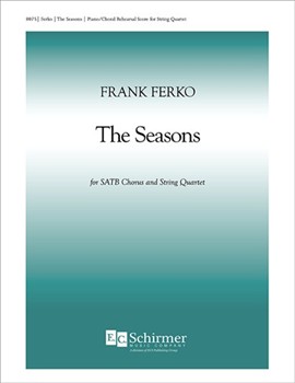The Seasons (String Quartet Version Piano/Choral Score)