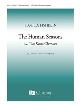 The Human Seasons from Two Keats Choruses