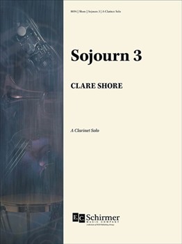 Sojourn 3 by Shore Clare for Clarinet in A