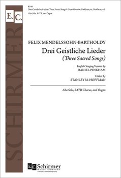 Drei Geistliche Lieder (Three Sacred Songs) by Mendelssohn Felix - Pinkham Daniel - for SATB