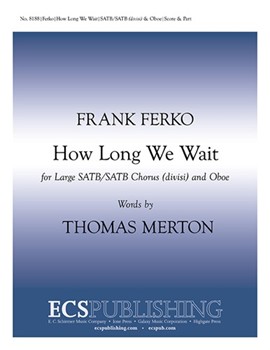 How Long We Wait for