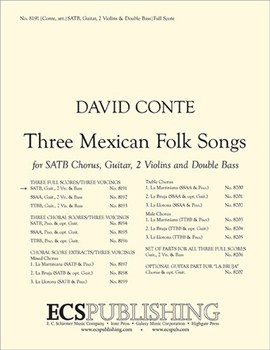 Three Mexican Folk Songs by Conte David - Conte David - for Full Score for SATB Version
