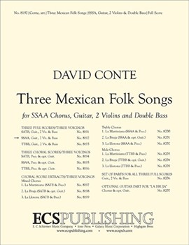 Three Mexican Folk Songs by Conte David - Conte David - for Full Score for SSAA Version