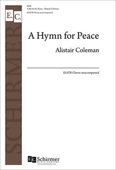 Hymn for Peace by Coleman Alistair Henry Williams Baker for SSATB a cappella