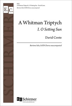 O Setting Sun by Conte David Whitman Walt for SATB