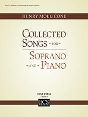 Collected Songs for Soprano and Piano by Mollicone Henry for Soprano