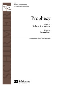 Prophecy by Schuneman Robert for SATB