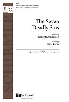 Seven Deadly Sins by Schuneman Robert for SATB a cappella