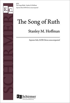 Song of Ruth by Hoffman Stanley for SATB a cappella