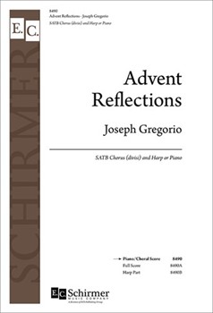 Advent Reflections by Gregorio Joseph Christine Schenk for SATB divisi and Piano