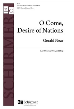 O Come Desire of Nations - O Rex genitum by Near Gerald O Antiphon for SATB/ObHp