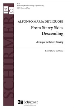 From Starry Skies Descending by Liguori Alfonso Maria de - Sieving Robert - for SATB and Piano