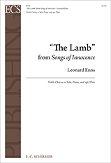 Lamb from Songs of Innocence by Enns Leonard William Blake for Unison and Piano