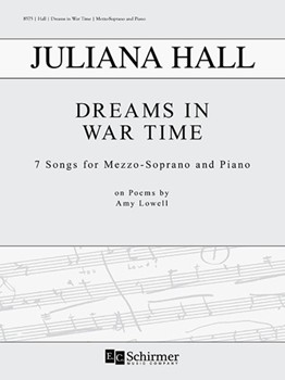 Dreams in War Time by Hall Juliana Lowell Amy for Mezzo-soprano and Piano