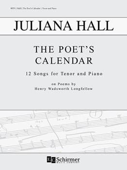 Poet's Calendar by Hall Juliana Longfellow Henry Wadsworth for Tenor and Piano
