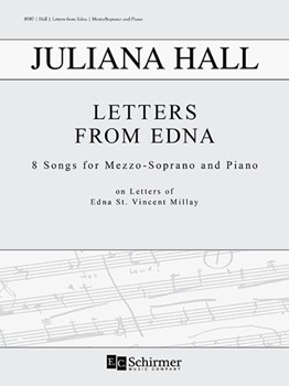 Letters from Edna by Hall Juliana Millay Edna St. Vincent for Mezzo-Soprano