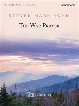 War Prayer - Low Voice by Kohn Steven Mark for Low Voice and Piano